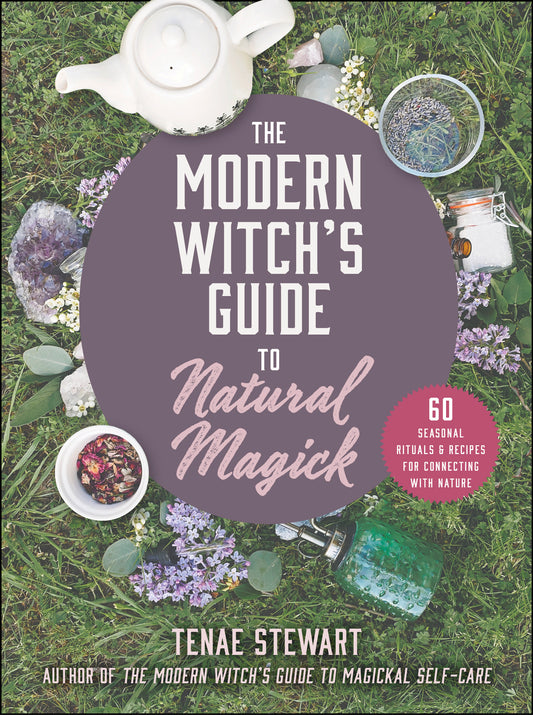 Signed Copy! The Modern Witch's Guide to Natural Magick